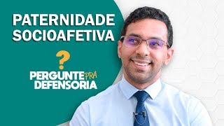 Paternidade socioafetiva O que é Como fazer o reconhecimento [upl. by Artiek]