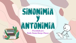 SINONIMIA Y ANTONIMIA [upl. by Sajet]