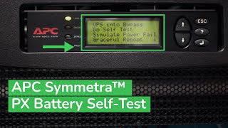 Initiating amp Monitoring a Battery SelfTest on APC Symmetra™ PX 1080kW  Schneider Electric Support [upl. by Siradal]