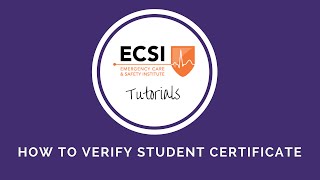 ECSI Tutorials How to Verify Student Certificate [upl. by Letsirhc653]