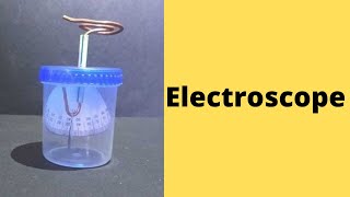 Electroscope  ThinkTac  Science Experiment [upl. by Sim83]