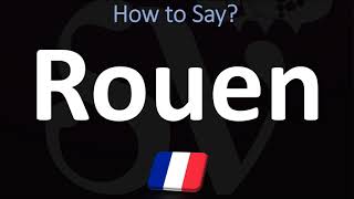 How to Pronounce Rouen CORRECTLY [upl. by Huff670]