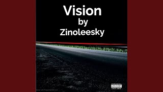 Vision by Zinoleesky [upl. by Ardnasella]